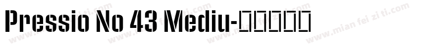 Pressio No 43 Mediu字体转换